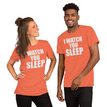 Load image into Gallery viewer, I watch you sleep - Unisex T-Shirt
